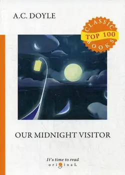 

Foreign languages Doyle A.C. Our midnight visitor cover soft 16 +