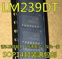 10 шт. LM239 LM239DT SOP-14 патч 239 новый оригинальный линейный компаратор чип
