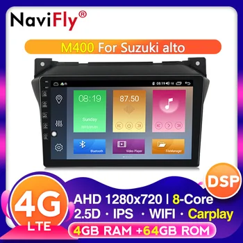 

Eight core 4G RAM 64G ROM Android 10 For Suzuki alto 2009 2010 2011 2012 2013 2014 2015 car Radio WIFI 4G LTE DSP IPS Carplay