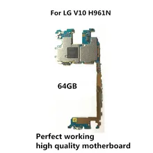 Протестированная Полная работа оригинальная разблокированная материнская плата схема электронная панель для LG V10 H961N