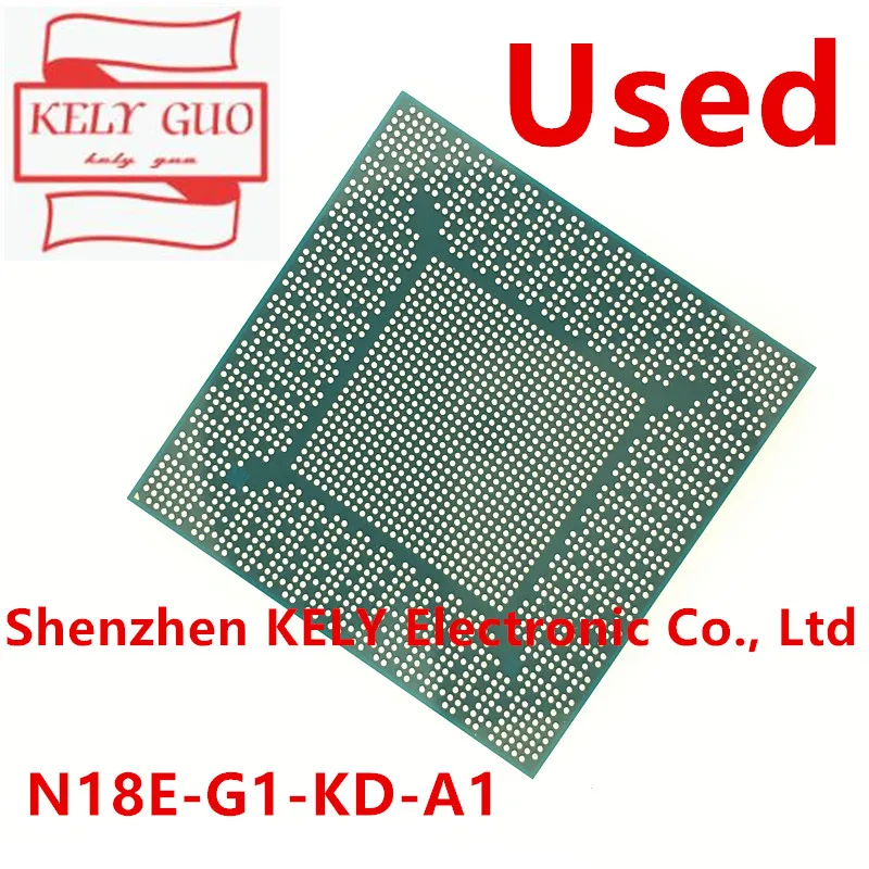 100% Протестировано хорошее N18E-G1-KD-A1 N18E G1 KD A1 N18E-G2-A1 G2 N18E-G3-A1 G3 BGA чипсет работает
