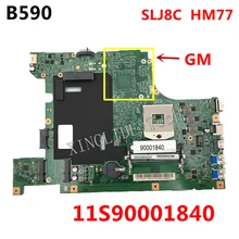 Qriginal para lenovo b590 computador portátil placa-mãe slj8c hm77 gráficos integrados 90001840 notebook mainboard 100% teste