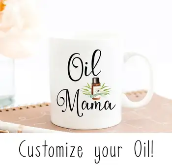 

Oil mama mug, essential oil mug, oil mug, essential oils mug, oils mug, mother's day mug, mom mug, mommy mug