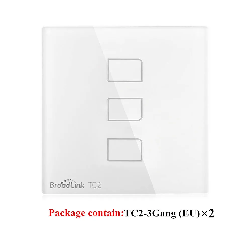 Broadlink TC2 EU Wi-Fi переключатель Сенсорная панель настенный светильник переключатель приложение управление IOS Android телефон умный дом автоматизация через Rm Pro - Цвет: 2 pcs 3gang EU