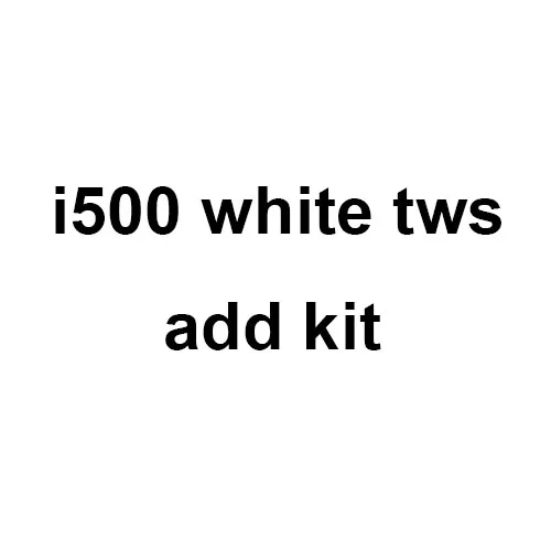 i500 white add kit Оригинальные наушники i500 TWS Air2, беспроводная Bluetooth гарнитура, спортивные наушники, стерео наушники, PK i1000 tws i5000 tws i9000 tws - Цвет: i500 white add kit