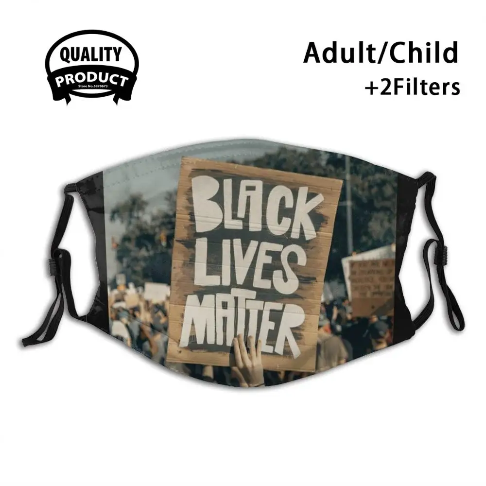 

Black Lives Matter Anti Dust Filter Men Women Kids Girl Boy Teens Mouth Masks Black Lives Matter Black Live Matter George