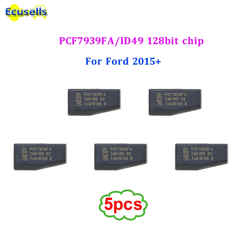 

5pcs/lot PCF7939FA ID49 128Bit immobilizer chip Hitag Pro transponder chip for FORD Edge Explorer F series Fusion Mustang 2015+