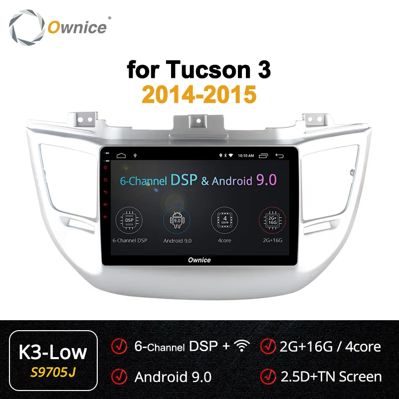 Ownice K1 K2 K3 K5 K6 Восьмиядерный 2DIN Android 9,0 автомобильный радиоплеер для HYUNDAI TUCSON gps navi 4G LTE 360 panorama DSP - Цвет: S9705 K3-Low
