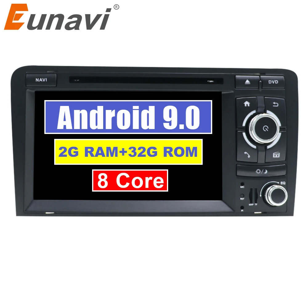 Eunavi Android 9,0 2G+ 32G 2 DIN автомобильный DVD gps для Audi A3 8P 2003-2012 S3 2006-2012 RS3 Sportback 2011 мультимедийный плеер 8 ядер