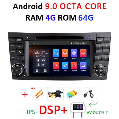 DSP ips 4G Android 9,0 автомобильный dvd-плеер с двумя цифровыми входами для Mercedes Benz e-класс W211 E200 E220 E300 E350 E240 E270 E280 класс CLS W219 - Цвет: 9.0 4G 64 DSP AVOUT