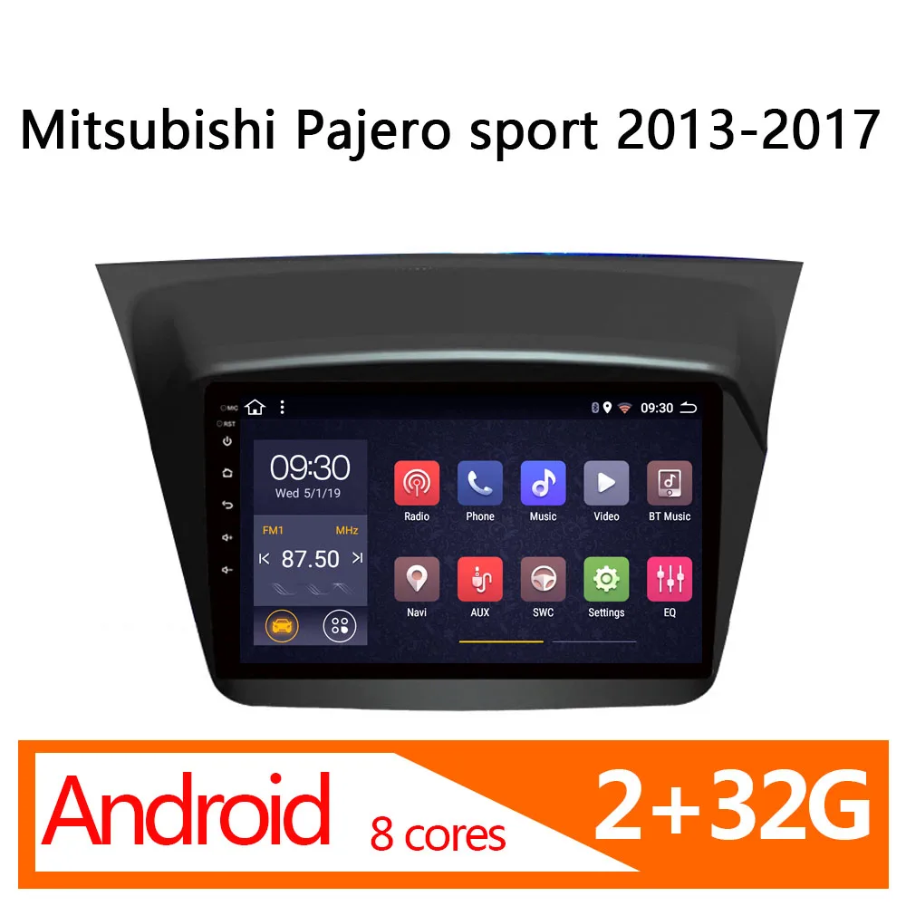 car radio player for Mitsubishi Pajero montero sport android 2+32G 8 core 2013 2014 2015 2016 2017 multimedia for auto BT atoto