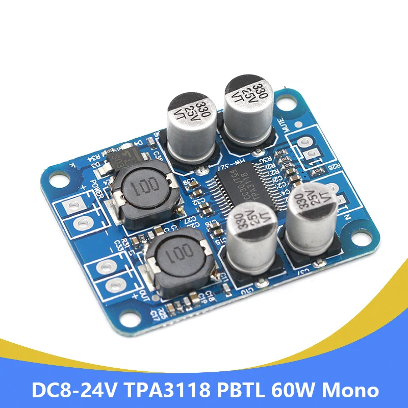 

DC8-24V TPA3118 PBTL 60W Mono Digital Audio Amplifier Board AMP Module Chip 1X60W 4-8 Ohms Replace TPA3110 For Arduino