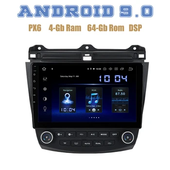 

PX6 Android 9.0 Car GPS Radio DSP player for Honda accord 2003 2004 2005 2006 2007 with 4+64GB bluetooth wifi Auto Stereo