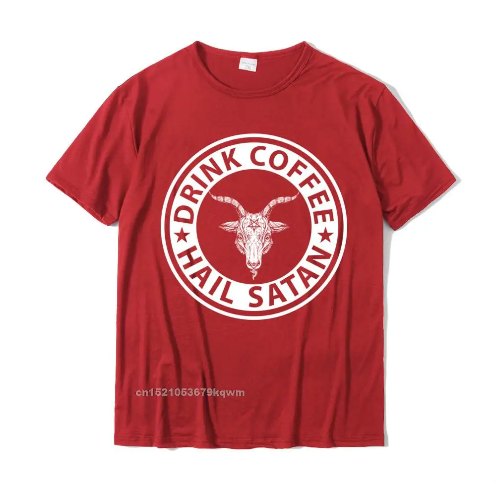 Latest Drink Coffee Hail Satan T-Shirt__5219 Fashionable T Shirts Round Neck 100% Cotton Man Tops T Shirt Tops Shirt Summer Fall Drink Coffee Hail Satan T-Shirt__5219 red
