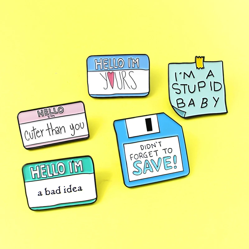 

Cartoon Label Memory Card Sticky Notes Paper Brooches HELLO YOURS,I'M A STUP ID BABY Enamel Pins Lapel Badges Jewelry 5 Styles