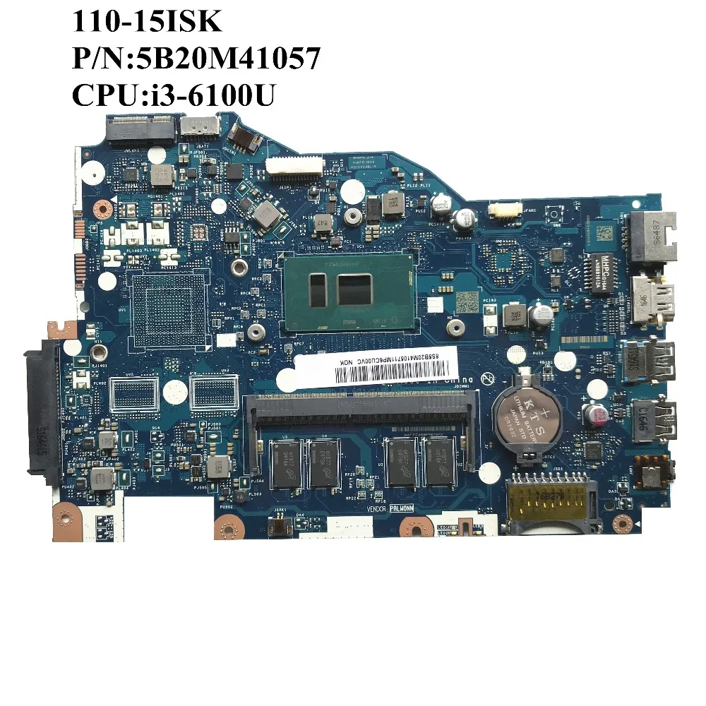 

High quality For LENOVO Ideapad 110-15ISK Laptop Motherboard 5B20M41057 With i3-6100U 2.3GHz CPU 4GB RAM LA-D562P 100% working