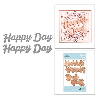

2020 Hot New Cuts Happy Day Sentiment Word Alphabet Metal Cutting Dies Foil and Crafts Scrapbooking For Card Making no stamps