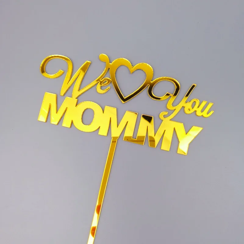 Новинка лучшая мамина акриловая Топпер для торта розовое золото торт We Love You Mommy