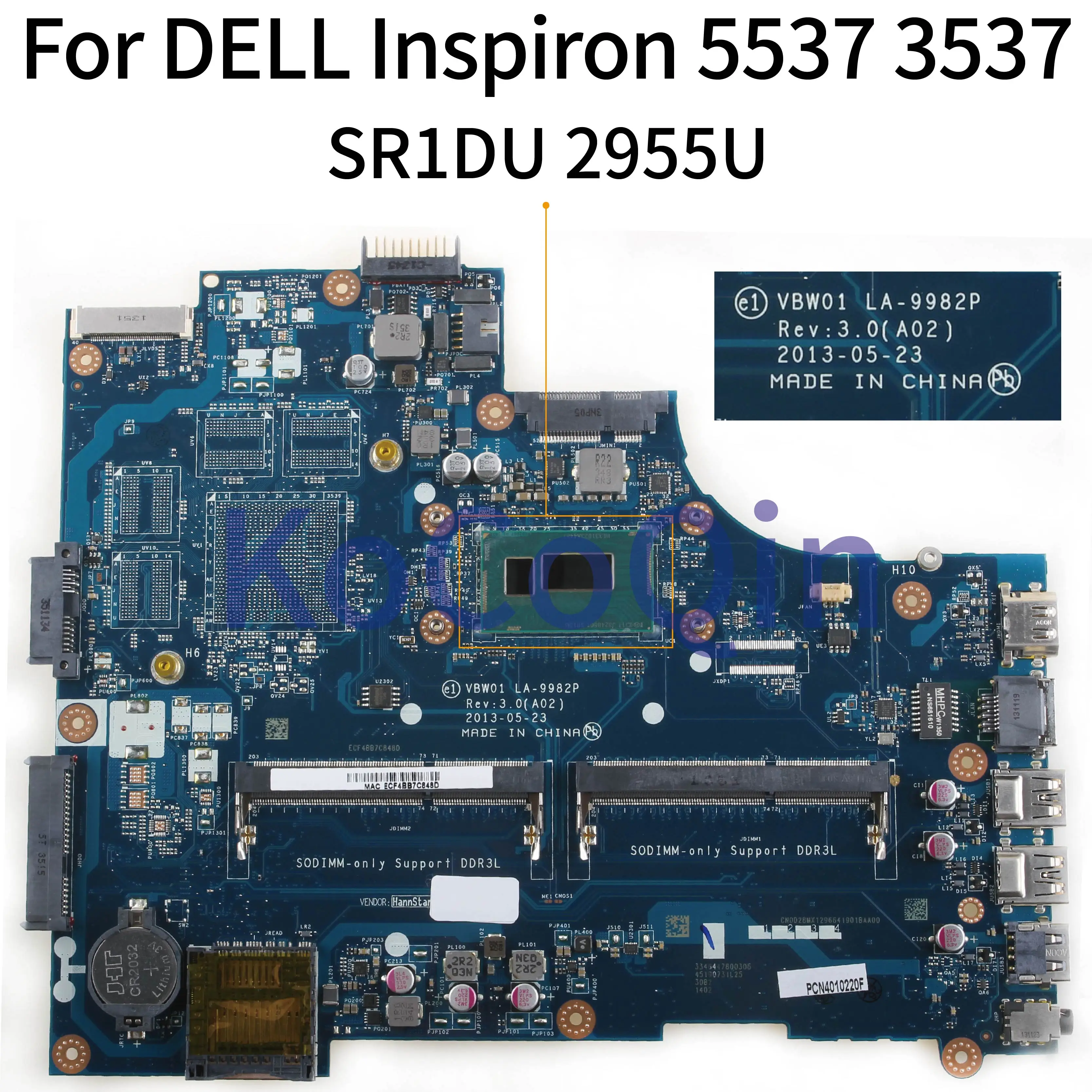 Материнская плата KoCoQin для ноутбука DELL Inspiron 15R 5537 3537 SR1DU 2955U, материнская плата VBW01 LA-9982P