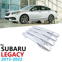 

Luxurious Chrome Side Door Handles Cover Trim for Subaru Legacy MK6 MK7 2015~2022 Car Accessories Sticker Catch 2016 2017 2018