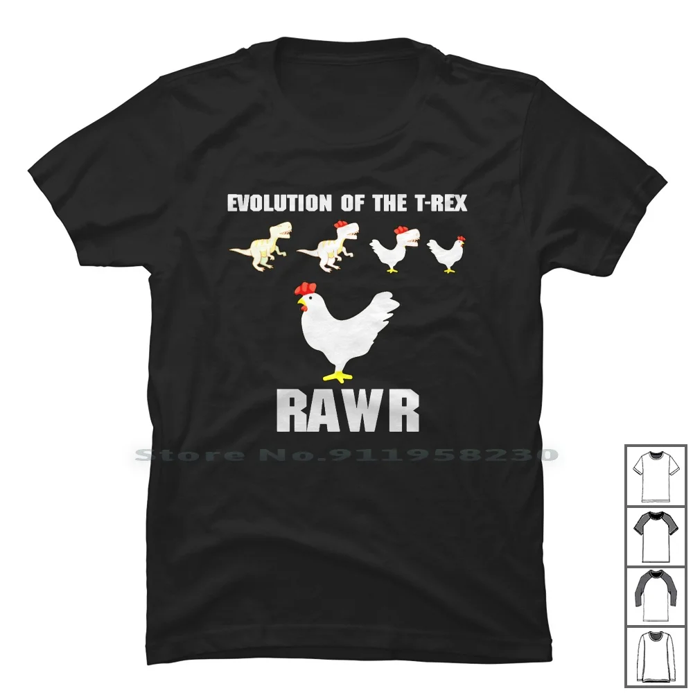 Evolution Of The T Rex To Chicken T Shirt 100% Cotton Evolution Popular Chicken Animals Chick Cute Chic Rex Ick Chi To Hi