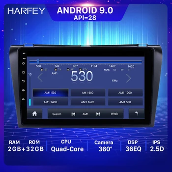 

Harfey Android 9.0 Car Radio GPS Headunit Player for 2004-2009 Mazda 3 2 Din Support GPS Wifi FM SWC Rearview Camera DVR OBDII
