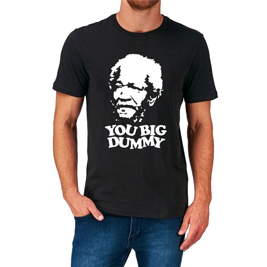 Вы большой манекен футболка Fred Sanford &amp Son Забавный слоган из дышащей ткани |