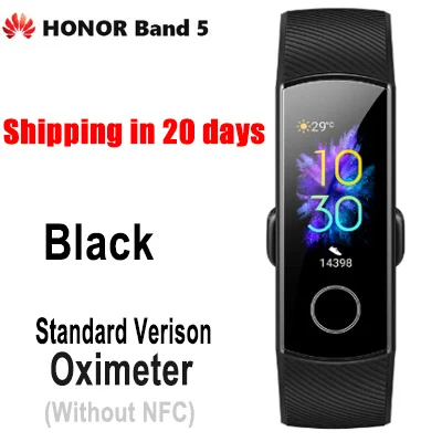 Black 20 days Умный Браслет huawei Honor Band 5 NFC, оксиметр, кислородный цветной сенсорный экран, для плавания, осанки, для обнаружения пульса и сна - Цвет: Black 20 days