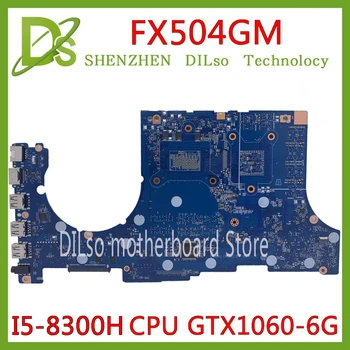 Price KEFU FX504GM For ASUS FX504G FX80G FX504GD DABKLIMBAC0 Mainboard I5-8300H GTX1060-6G Motherboard Integrated 100% Test Work