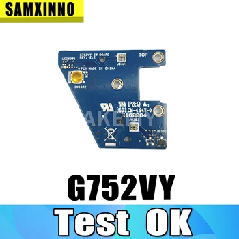 

G752VY SW BOARD For ASUS ROG G752V G752VL G752VS G752VY G752VT G752VM DC POWER JACK POWER BOARD Switch Button Board Test OK
