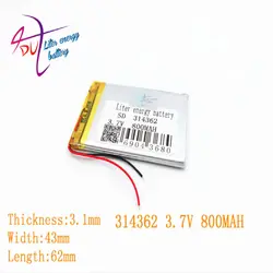 314362 3,7 V 800 mAH 304060 PLIB; полимерная литий-ионная/литий-ионный аккумулятор для gps, mp3, mp4, dvd, bluetooth, Модель Игрушка Мобильный bluetooth