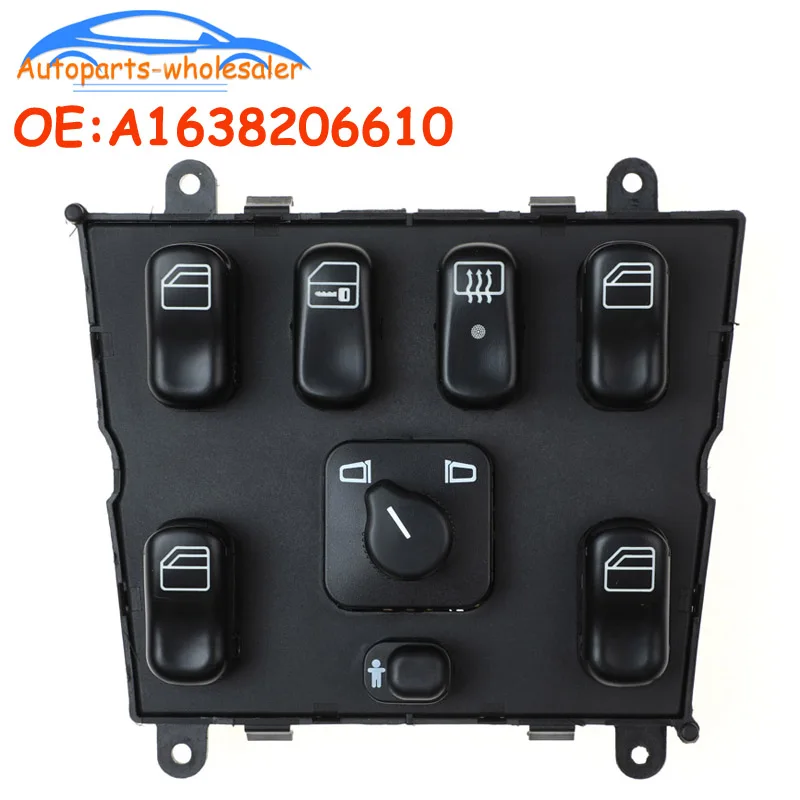 

New A1638206610 1638206610 A 163 820 6610 For 1998-2005 Mercedes-Benz ML320 W163 ML400 ML430 ML500 Power Window Master Switch