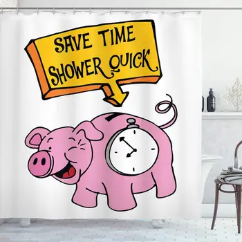 

Funny Shower Curtain, Piggy Bank with a Ticking Clock Save Time Shower Quick Lettering Morning Routine, Cloth Fabric Bathroom