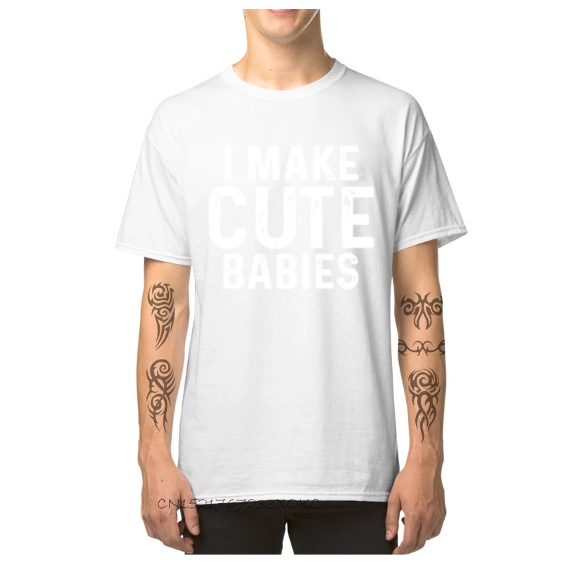 I Make Cute Babies-842 T-Shirt Cheap Short Sleeve Print Pure Cotton Crewneck Men Tees Street Tops Tees ostern Day I Make Cute Babies-842 white