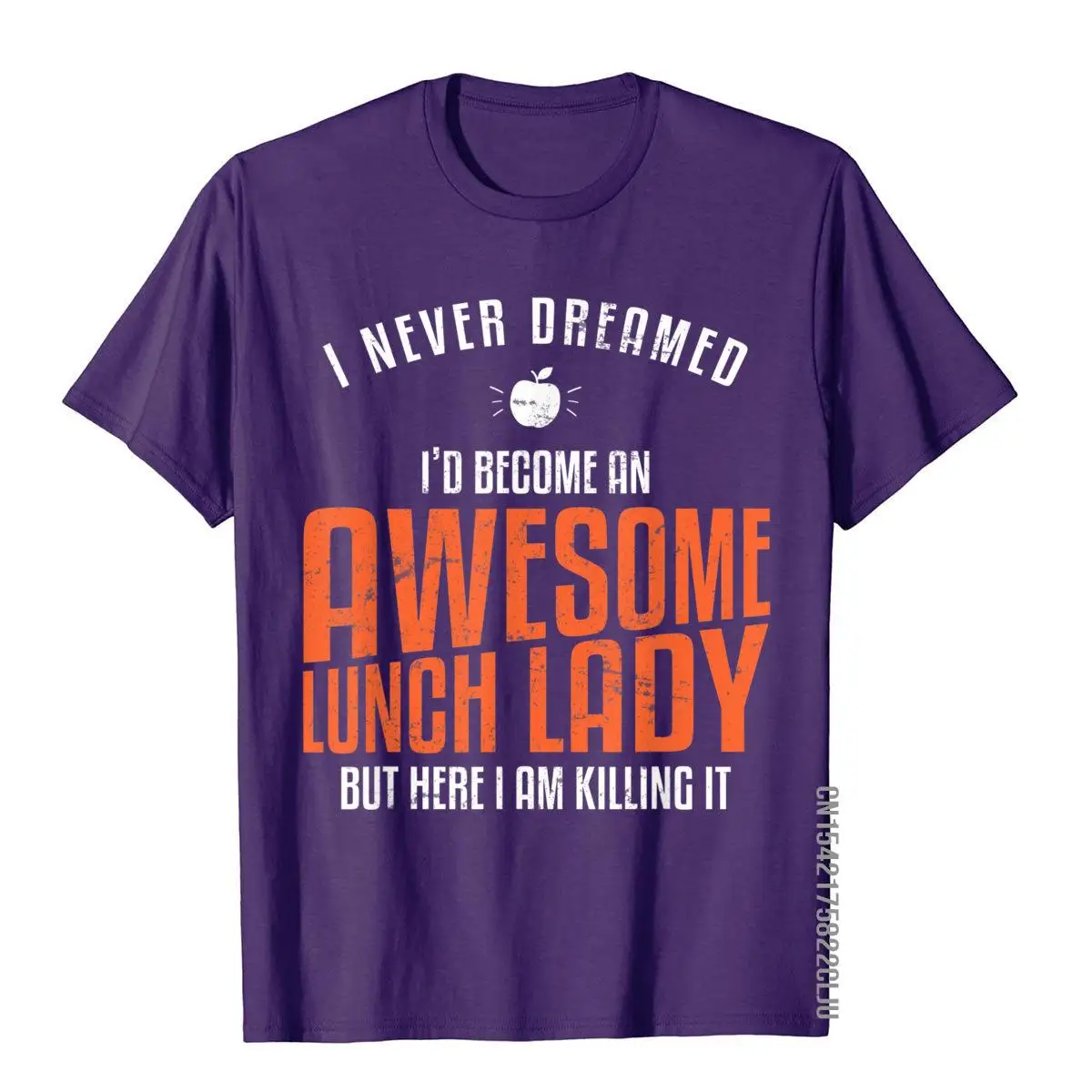 Awesome Lunch Lady T-Shirt Never Dreamed Teacher Gift Tee T-Shirt__97A2267purple
