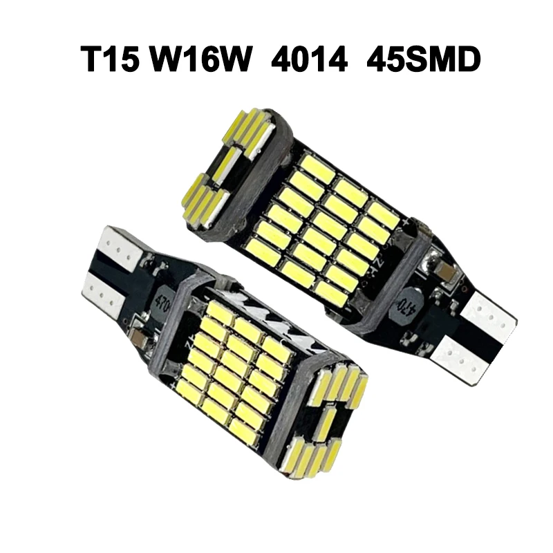 1x Автомобильный светодиодный лампы T15 W16W T10 W5W светодиодный сигнальный светильник супер яркий белый 4014 SMD Canbus без ошибки DC12V парковки задним ходом задней лампы