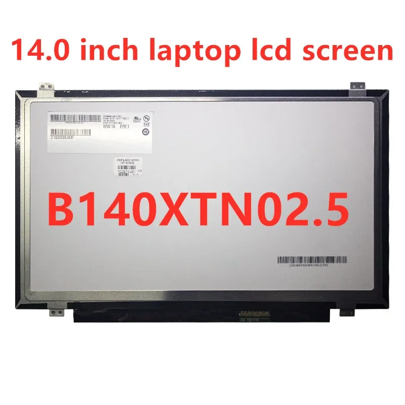 

Original New B140XTN02.5 LED Laptop Screen For HP EliteBook Folio 9470M LCD matric display 1366X768 EDP 40pins panel replacement