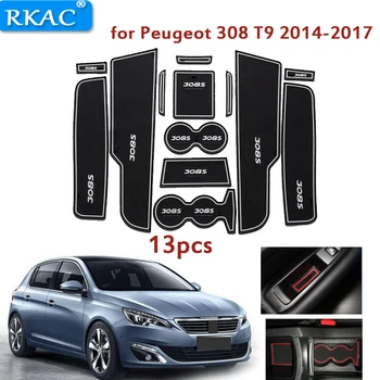 

for Peugeot 308 T9 2014-2017 Anti-Slip Rubber Cup Cushion Door Groove Mat 13pcs/set 2015 2016 Accessories Car Styling Sticker
