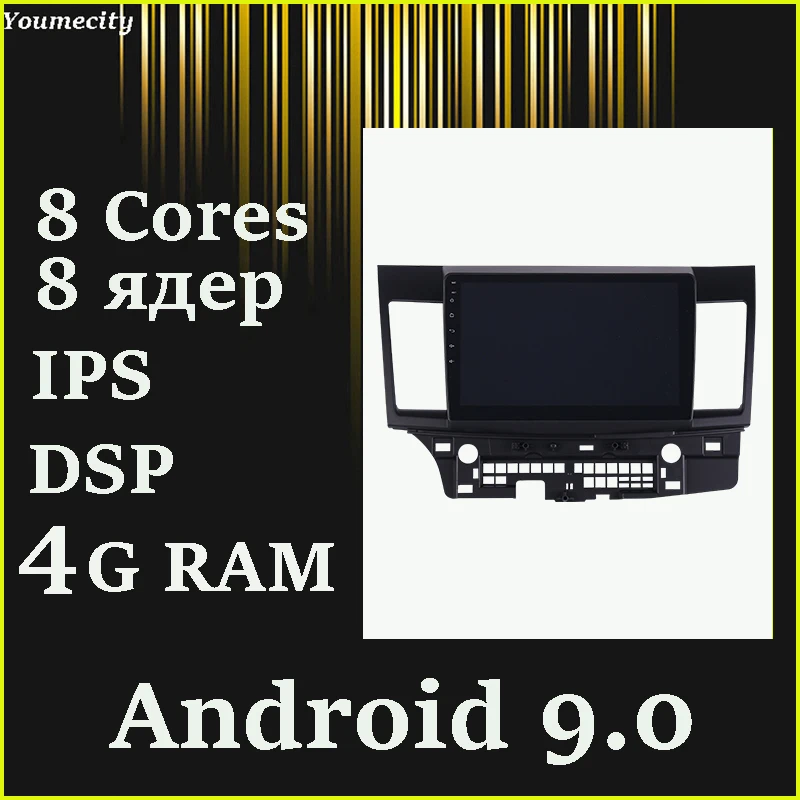 Автомобильный плеер Android 9 0 для MITSUBISHI LANCER 2007 2008 2009 2010 2011 2012 2013 2014 2016 2017 wifi + Octa Core DSP
