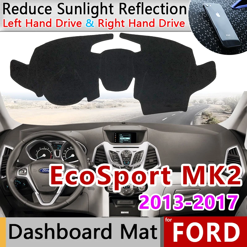 Для Ford EcoSport MK2 2013 2015 2016 2017 Противоскользящий коврик для приборной панели защиты от