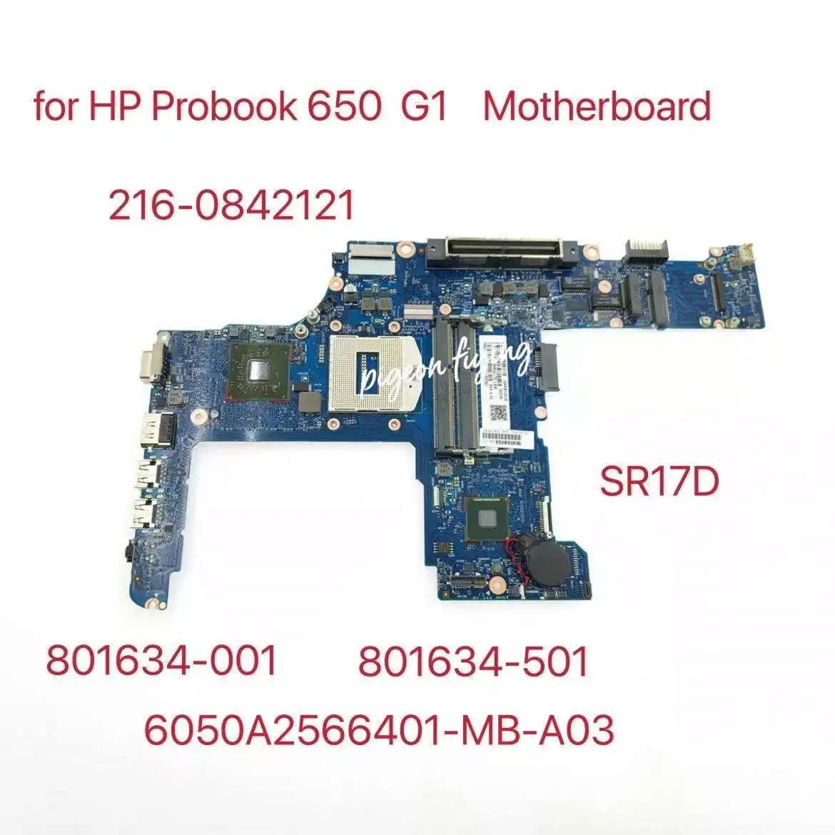 Материнская плата для ноутбука HP Probook 650 G1 801634-001 801634-501 801634-601 Вт/216-0842121 GPU DDR3 SR17D