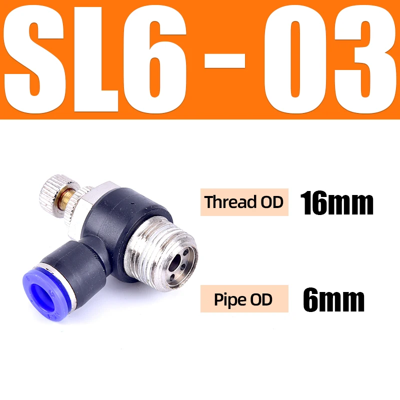 SL6-03 SL 4 6 8 10 12mm Fast connection Pneumatic Fitting M5" 1/8" 1/4" 3/8" 1/2 air speed Regulating valve throttle valve - Цвет: SL6-03