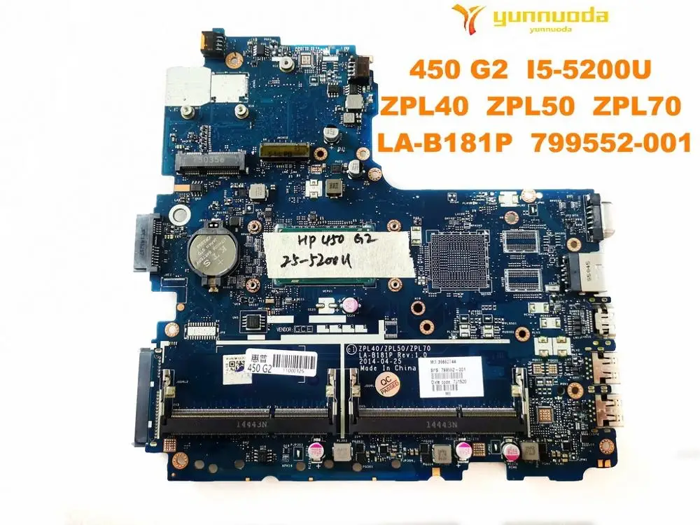 astounding  Original for HP 450 G2 laptop motherboard 450 G2 I5-5200U ZPL40 ZPL50 ZPL70 LA-B181P 799552-001 tes