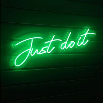 

Custom Made Neon Sign for Just Do it LED Wall Lights Party Wedding Shop Window Restaurant Birthday Decoration
