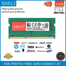 SHELI 4 Гб 1RX8 PC3-10600 DDR3 1333 МГц 204pin 1,5 V CL11 SODIMM Тетрадь Оперативная память памяти ноутбука