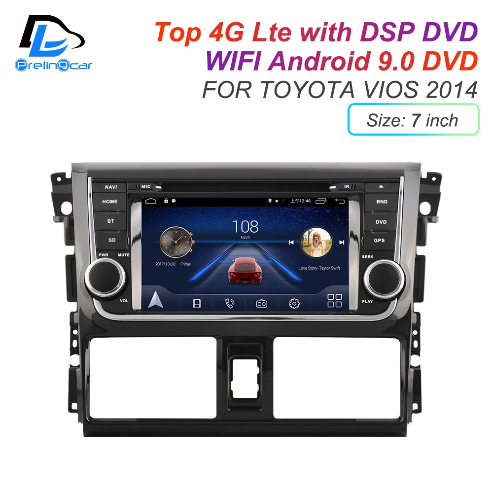 Excellent IPS touch screen DSP sound Android 9.0 2 DIN 4g Lte radio For TOYOTA Vios 2008-2015 Years GPS DVD player stereo navigation 1