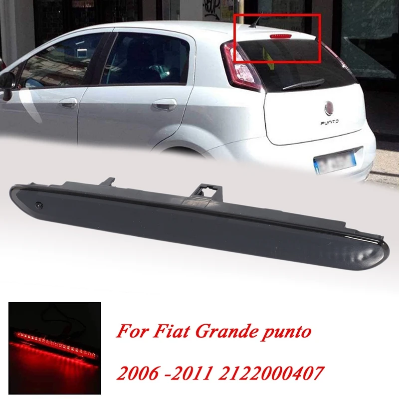 Terza Luce Di Stop Per Auto Luce Di Stop Per Montaggio Alto Luce Di Stop A Led Per Fiat Grande Punto 2006 -2011 2122000407
