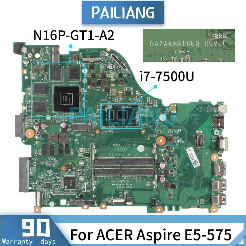 

Материнская плата для ноутбука ACER Aspire E5-575 i7-7500U DAZAAMB16E0 SR2ZV N16P-GT1-A2 2G DDR4 протестирована