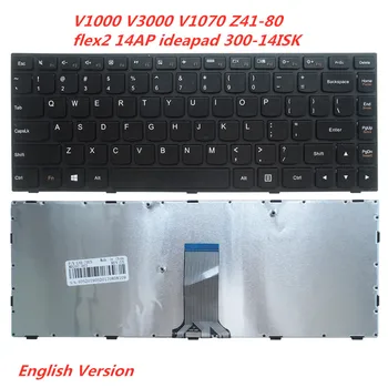 

Laptop English Keyboard For LENOVO EV1000 V3000 V1070 Z41-80 flex2 14AP ideapad 300-14ISK Notebook Replacement layout Keyboard
