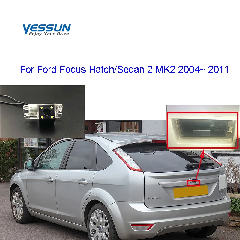 Камера заднего вида Yessun для Ford Focus wig/Sedan 2 MK2 2004 2005 2006 2007 2008 2009 ~ 2011 камера номерного